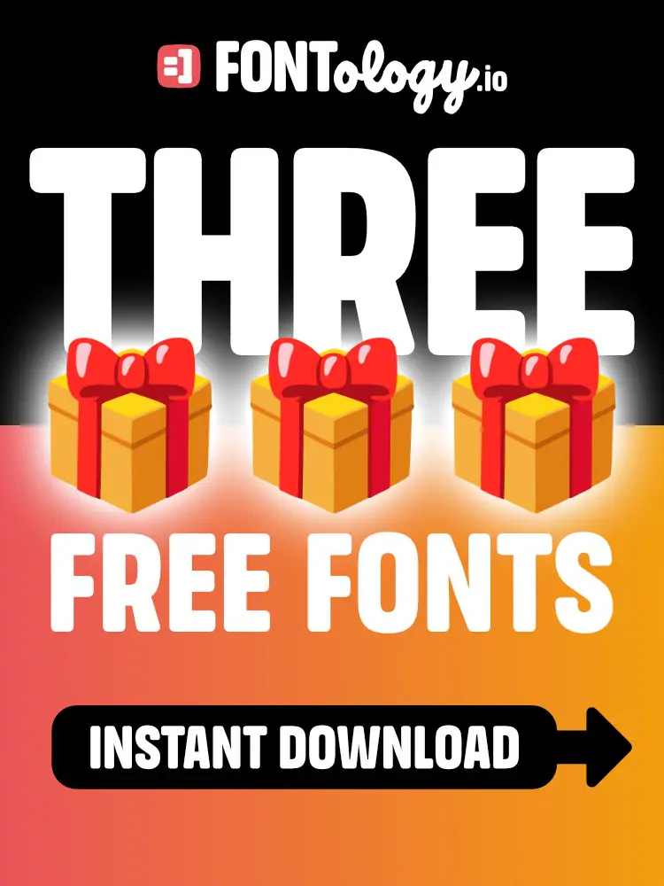 'three free fonts' on a black background with a fiery gradient and Fontology logo.